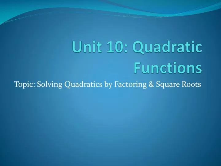 unit 10 quadratic functions
