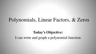 polynomials linear factors zeros