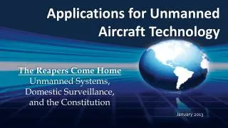 Applications for Unmanned Aircraft Technology