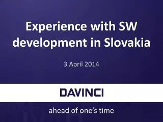 Experience with SW development in Slovakia
