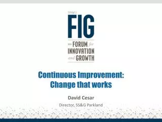 Continuous Improvement: Change that works