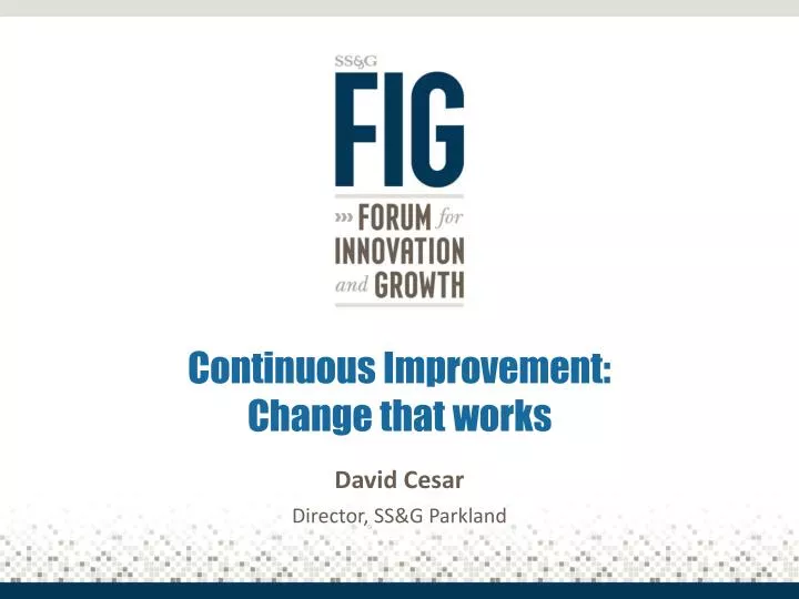 continuous improvement change that works