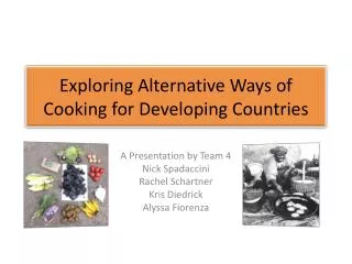 Exploring Alternative Ways of Cooking for Developing Countries