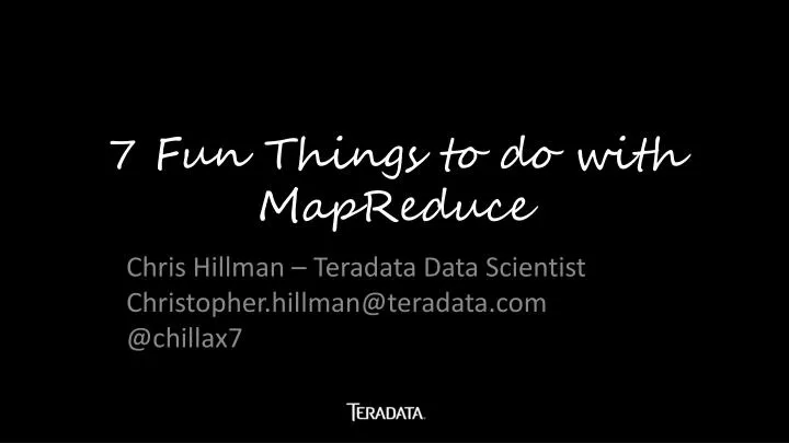 7 fun things to do with mapreduce