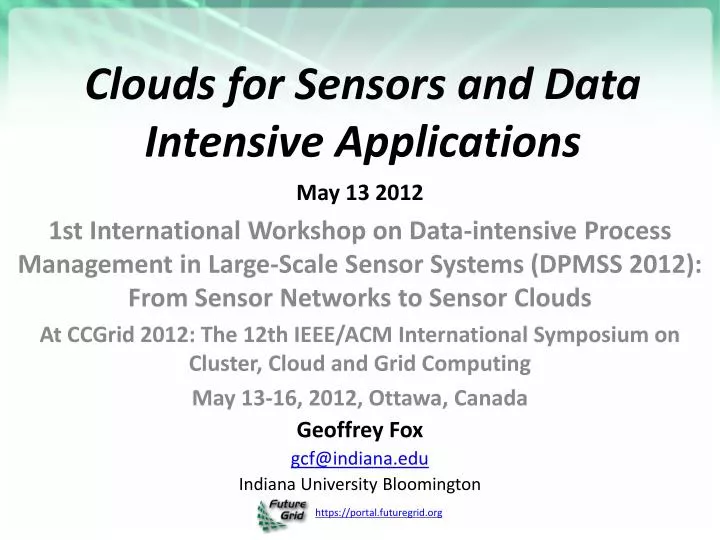 clouds for sensors and data intensive applications