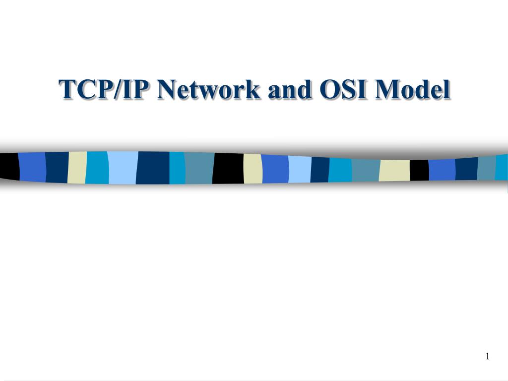 PPT - TCP/IP Network and OSI Model PowerPoint Presentation, free ...
