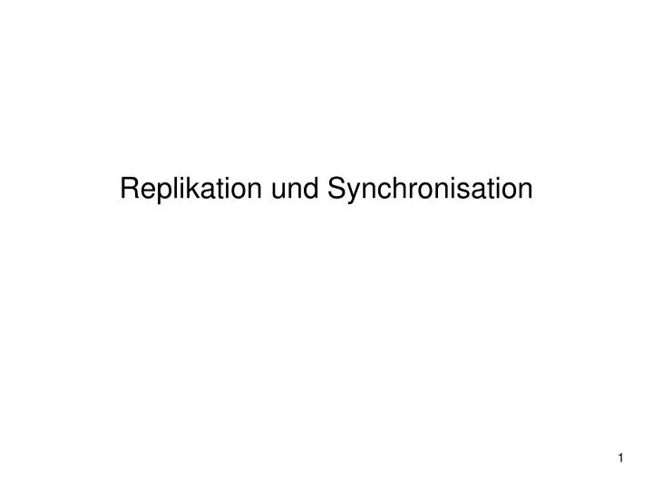 replikation und synchronisation