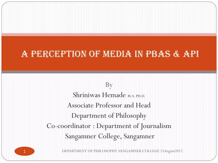 a perception of media in pbas api