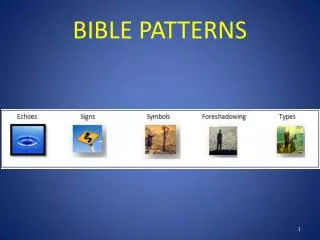 BIBLE PATTERNS