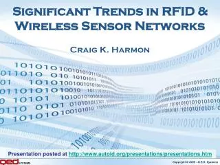 Significant Trends in RFID &amp; Wireless Sensor Networks