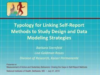 Typology for Linking Self-Report Methods to Study Design and Data Modeling Strategies