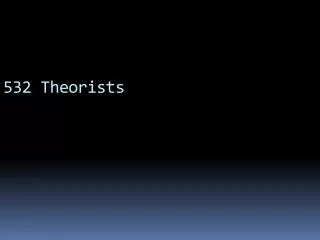 532 theorists
