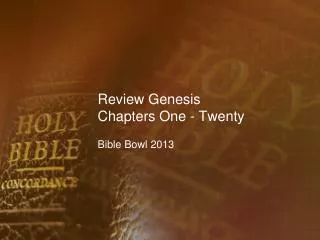 Review Genesis Chapters One - Twenty