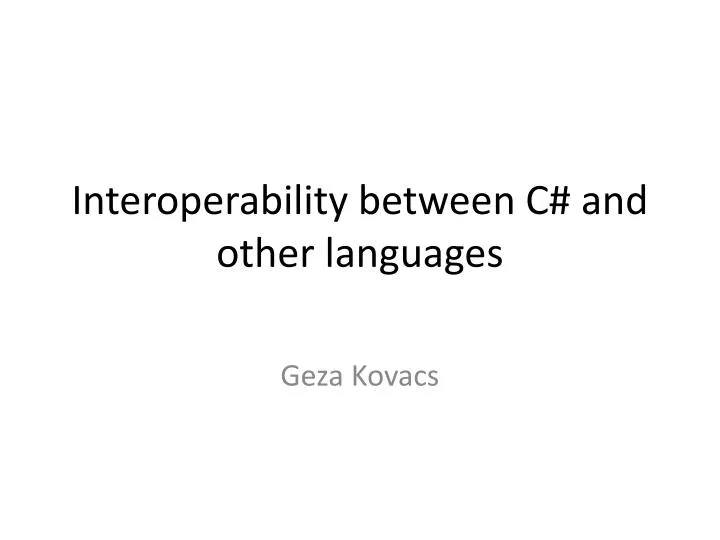 interoperability between c and other languages
