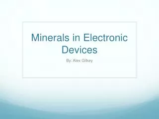 Minerals in Electronic Devices