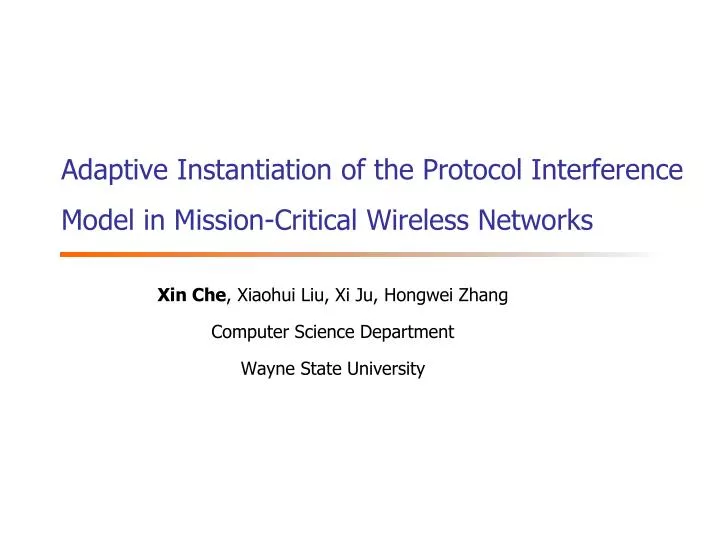 adaptive instantiation of the protocol interference model in mission critical wireless networks