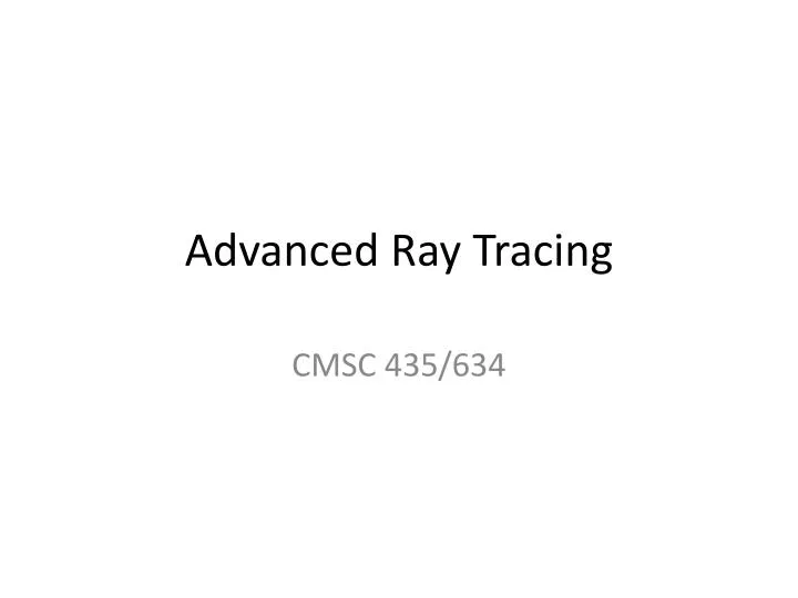 advanced ray tracing