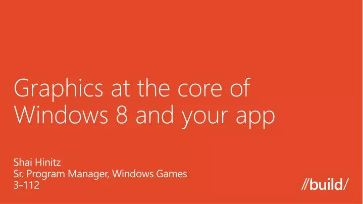 graphics at the core of windows 8 and your app