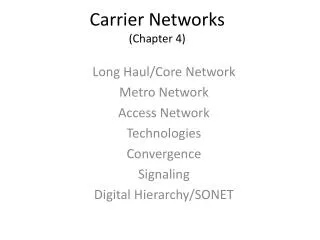 Carrier Networks (Chapter 4)