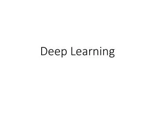 Deep Learning