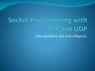 Socket Programming with TCP and UDP