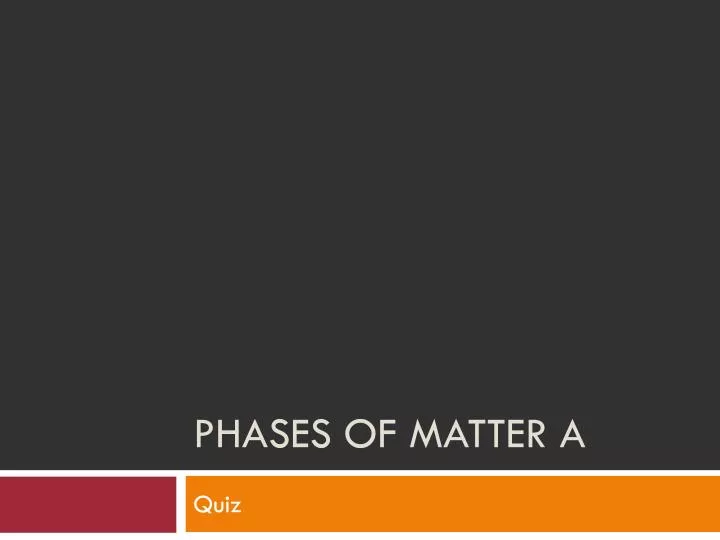 phases of matter a