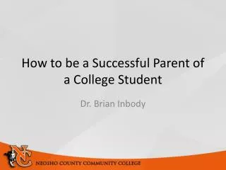 How to be a Successful Parent of a College Student
