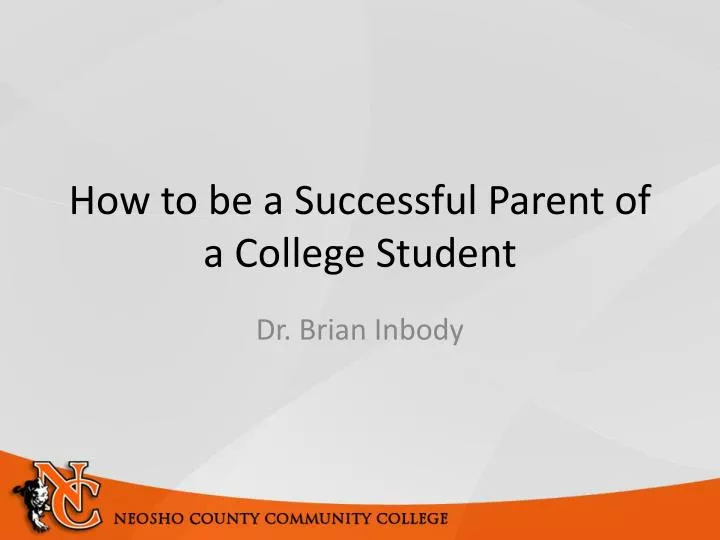 how to be a successful parent of a college student