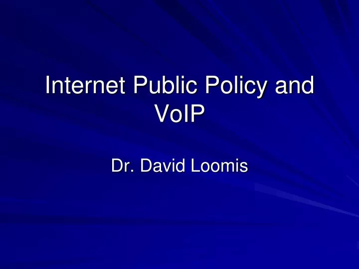 internet public policy and voip