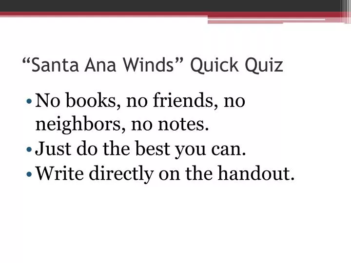 santa ana winds quick quiz