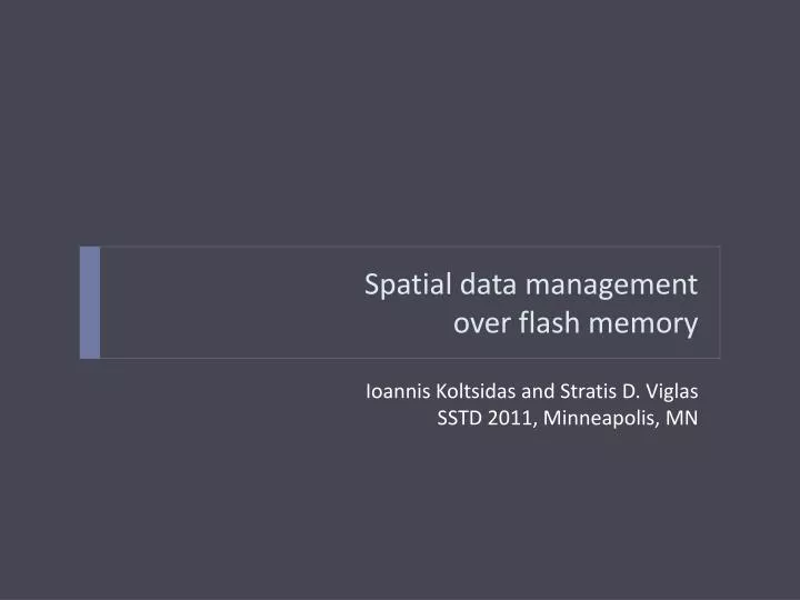 spatial data management over flash memory