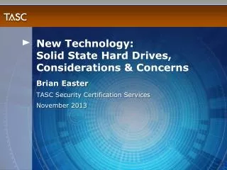 New Technology: Solid State Hard Drives, Considerations &amp; Concerns