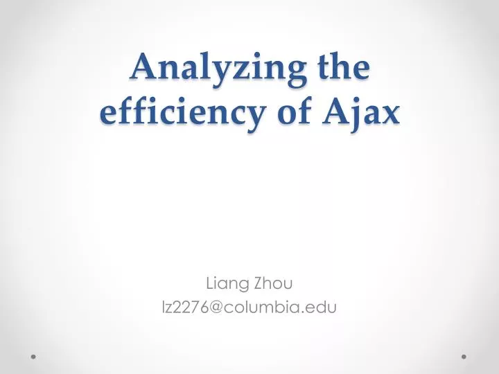 analyzing the efficiency of ajax