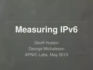 Measuring IPv6