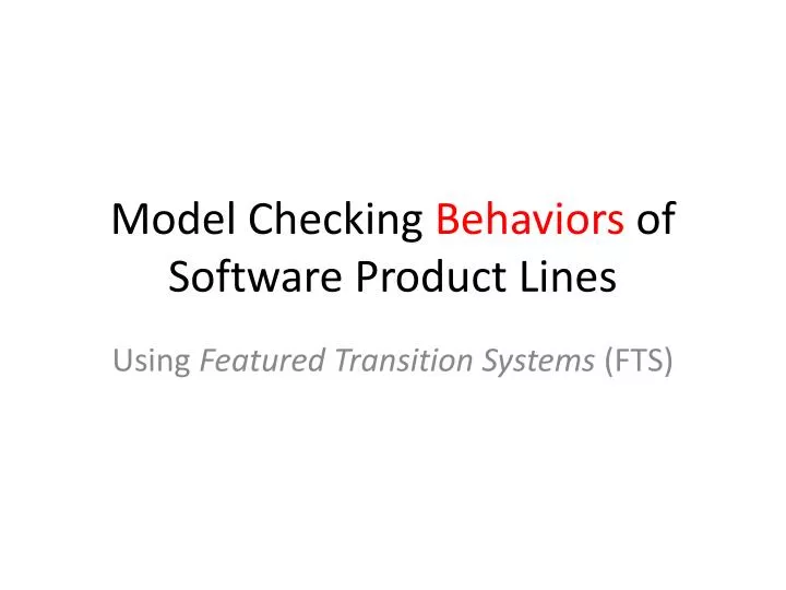 model checking behaviors of software product lines