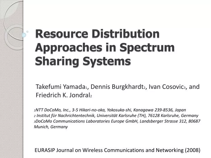 resource distribution approaches in spectrum sharing systems