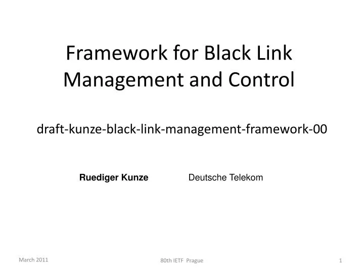 framework for black link management and control