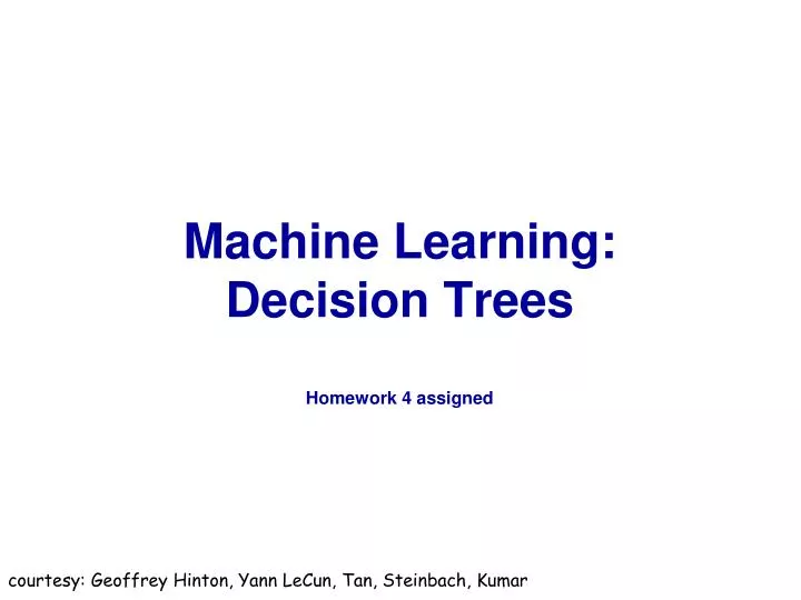 machine learning decision trees homework 4 assigned