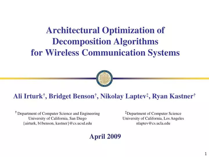 architectural optimization of decomposition algorithms for wireless communication systems