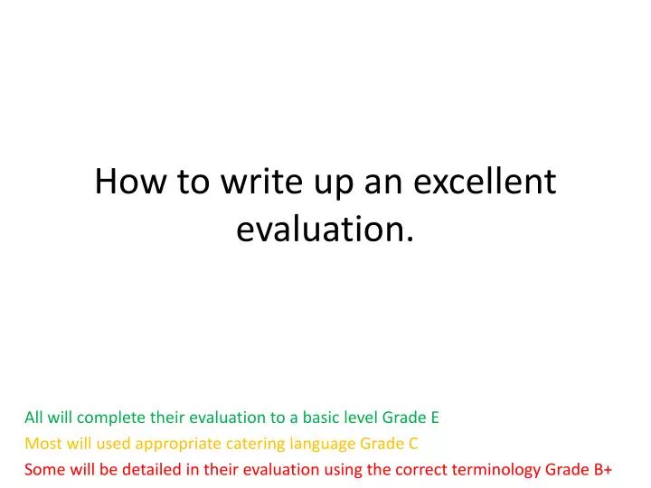 how to write up an excellent evaluation