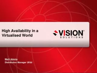 High Availability in a Virtualised World