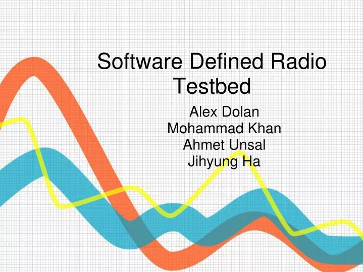 software defined radio testbed