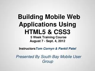 Building Mobile Web Applications Using HTML5 &amp; CSS3