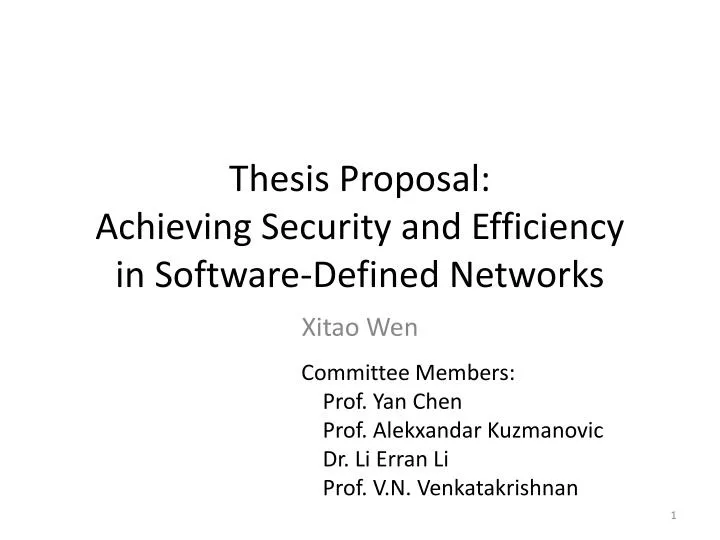 thesis proposal achieving security and efficiency in software defined networks