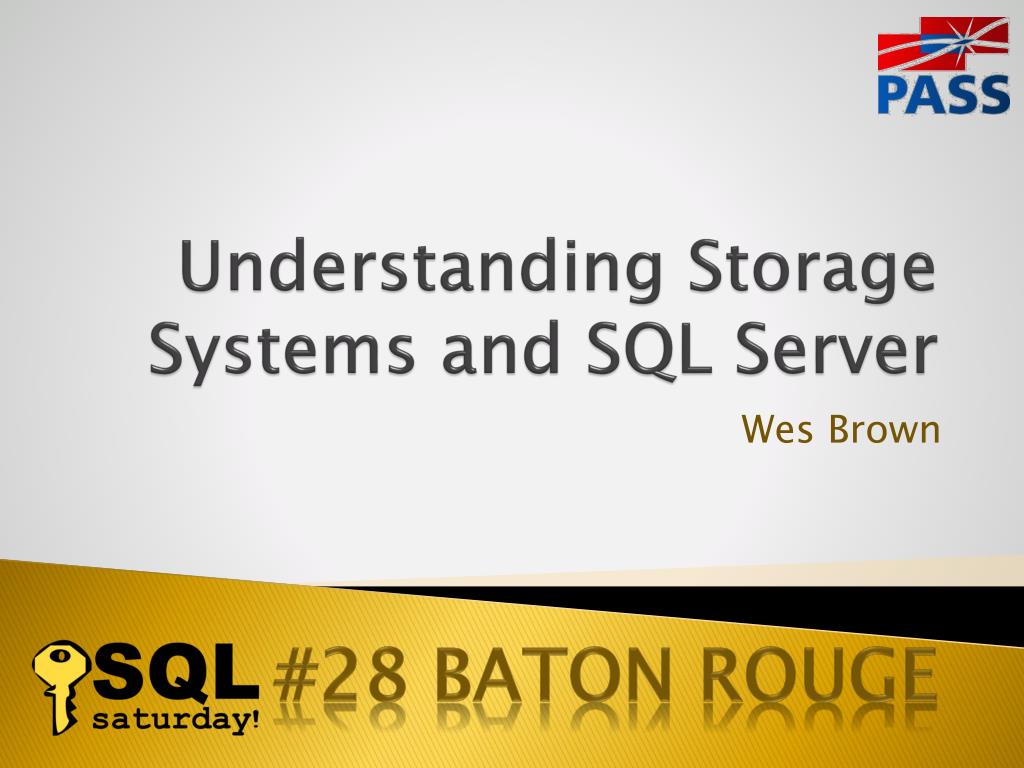 PPT - Understanding Storage Systems and SQL Server for Better ...