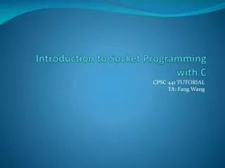 Introduction to Socket Programming with C