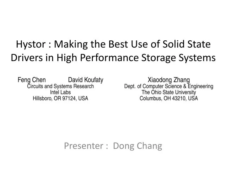 hystor making the best use of solid state drivers in high performance storage systems