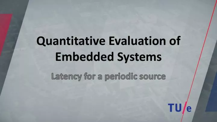 quantitative evaluation of embedded systems