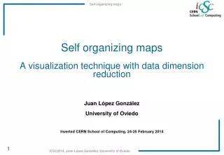 Self organizing maps A visualization technique with data dimension reduction