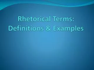 Rhetorical Terms: Definitions &amp; Examples
